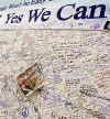 As One World Yes We Can 24-ft banner with hand-written messages is displayed between the Lincoln Memorial and the Reflecting Pool in Washington DC on November 6, 2008.