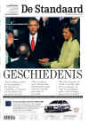 President Barack Obama dominates international newspaper front pages with headlines of Barack Obama's presidential inauguration on January 20, 2009.