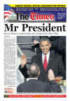 President Barack Obama dominates international newspaper front pages with headlines of Barack Obama's presidential inauguration on January 20, 2009.